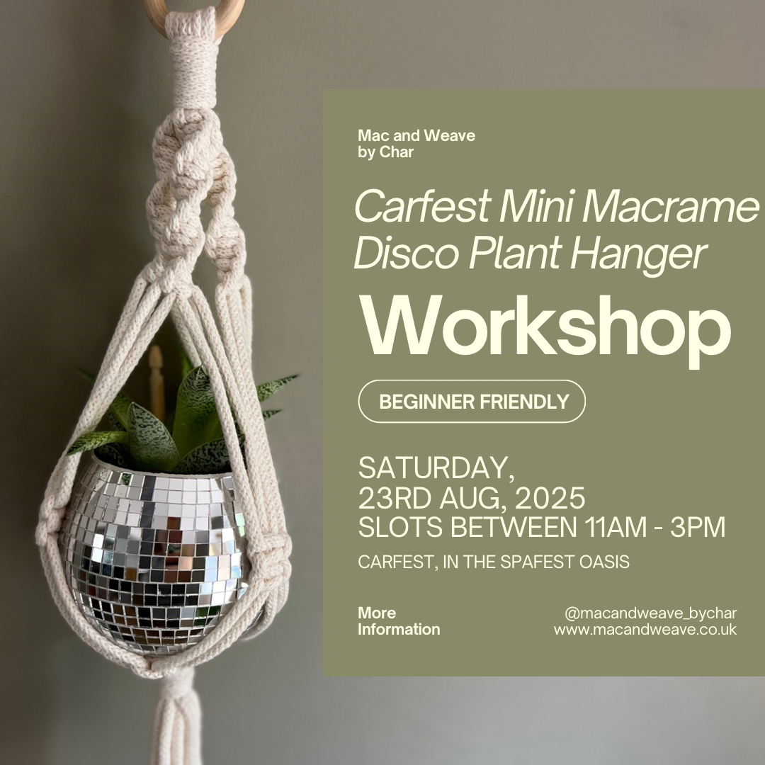 Carfest - Macrame Mini Disco Plant Hanger Workshop - 22nd & 23rd August - Carfest - Laverstoke Farm