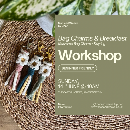 Bag Charms & Breakfast - Macrame Bag Charm / Keyring Workshop - 14th June - Winchester - The Cart & Horses