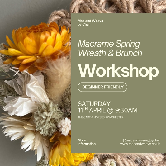 Macrame Spring Dried Flower Wreath Workshop & Brunch - 11th April 2026 - Winchester - The Cart & Horses