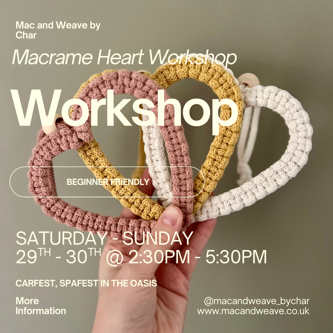 Carfest - Macrame Hearts Workshop - 28th to 30th August - The Oasis @ SpaFest - Silverstone
