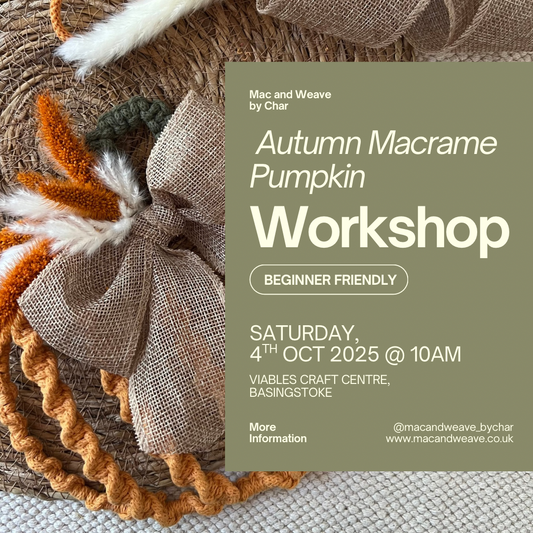Autumn Macrame Pumpkin Workshop & Cream Tea - 4th October 2025 - Basingstoke - Viables Craft Centre