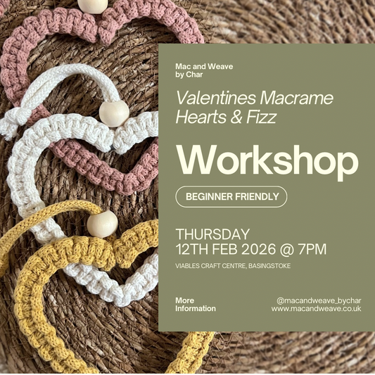 Valentines Macrame Hearts & Fizz Workshop  - 12th Feb 2026 - Basingstoke - Viables Craft Centre