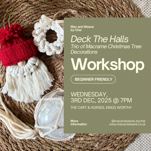 Deck the Halls - Macrame Christmas Tree Decorations Workshop - 3rd December 2025 - Kings Worthy - The Cart & Horses