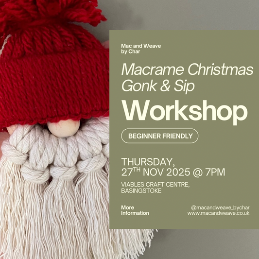 Macrame Christmas Gonk & Sip Workshop - 27th November - Basingstoke - Viables Craft Centre