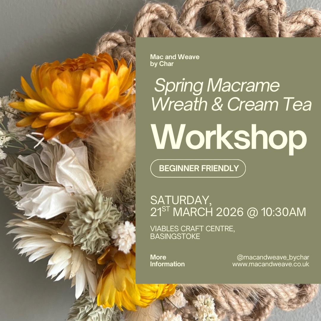 Spring Macrame Wreath & Cream Tea Workshop & Cream Tea - 21st March 2026 - Basingstoke - Viables Craft Centre